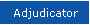 Adjudicator